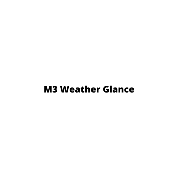 m3-weather-glance